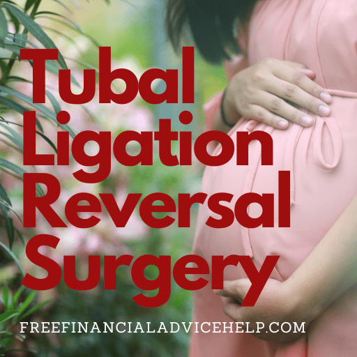 Tubal Ligation Reversal Surgery