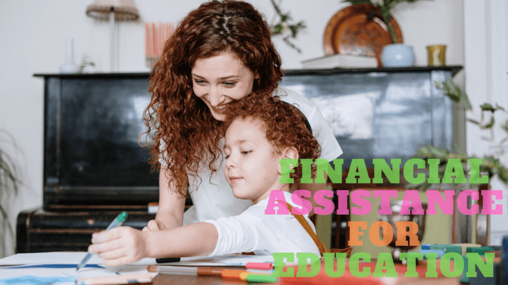 Financial Assistance For Education
