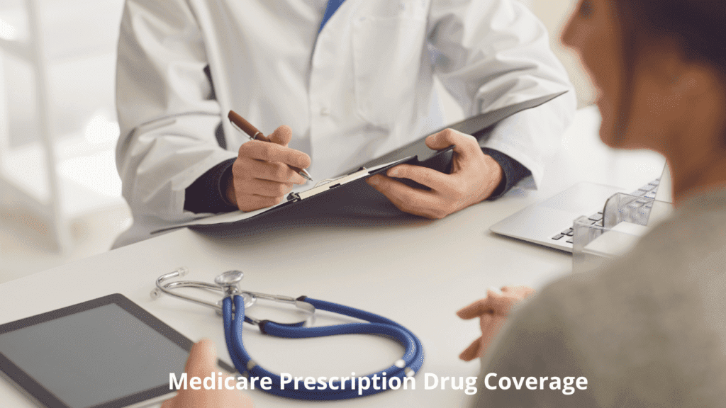 Medicare Prescription Drug Coverage