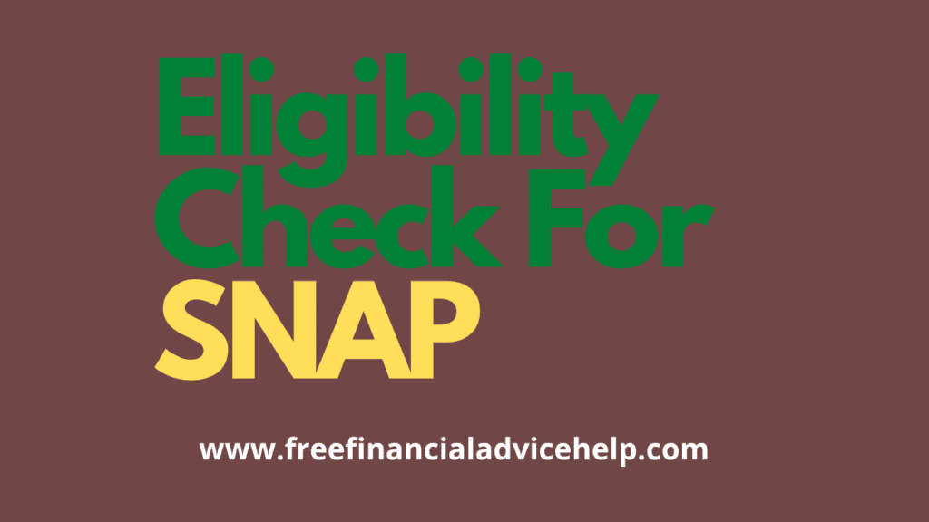 Eligibility Check For SNAP