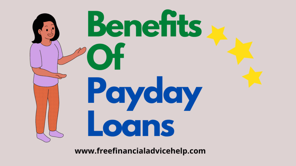 Benefits Of Payday Loans