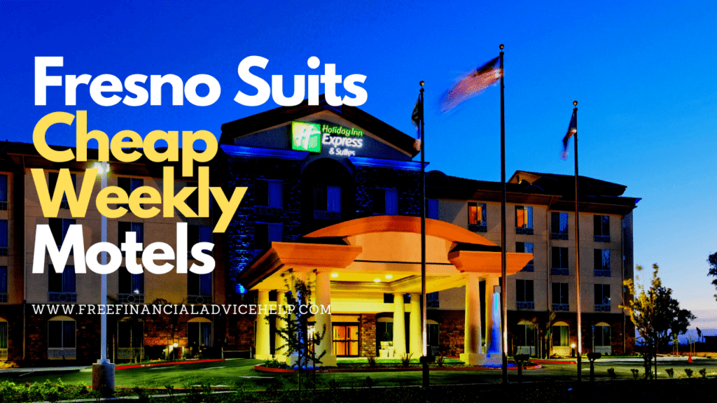 Fresno Hotel With Suits