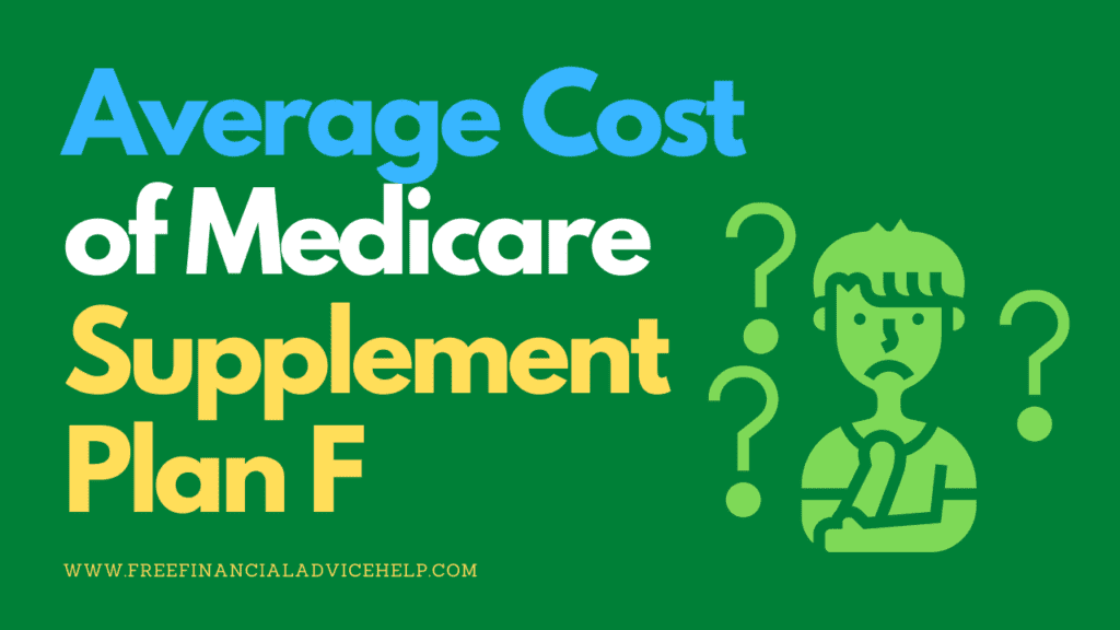Average Cost of Medicare Supplement Plan F