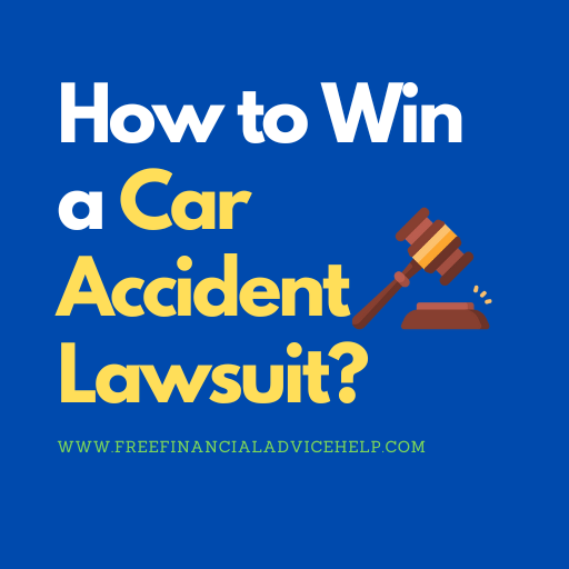 How to Win a Car Accident Lawsuit?